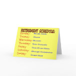 Retirement Schedule -Funny Retirement Gifts cards