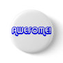 Retro 80s Awesome! Blue Button