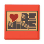 Retro Be Mine Magnet
