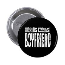 Retro Cool Boyfriends : Worlds Coolest Boyfriend Button