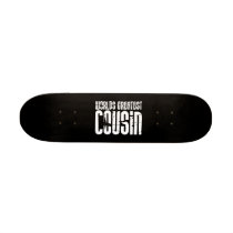 Retro Cool Cousins : World's Greatest Cousin Skate Board Decks