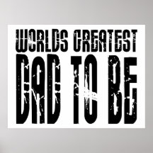Retro Cool Dads to Be : World's Greatest Dad to be Posters