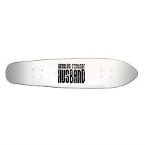 Retro Cool Husbands : Worlds Coolest Husband Skate Boards
