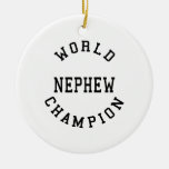 Retro Cool Nephews Gifts World Champion Nephew Christmas Tree Ornaments