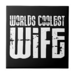 Retro Cool Wives : Worlds Coolest Wife Ceramic Tile