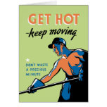 Retro Get Hot Keep Moving cards