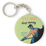 Retro Get Hot Keep Moving keychains