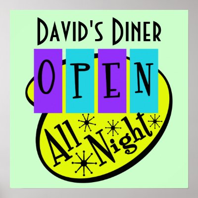 Retro OPEN ALL NIGHT Diner Sign Posters by malibuitalian