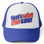 Retro That's What She Said Trucker Hat