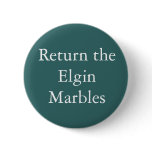 Return the Elgin Marbles badge buttons