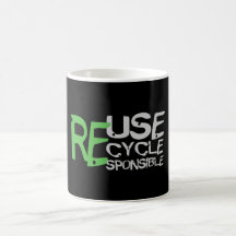 Reuse Recycle Responsible Coffee Mugs