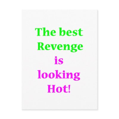 Revenge:  Looking Hot Postcard by wherethelaughteris