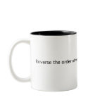 Reverse The Words Coffee Mug