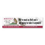 Revolt Like 1776-We're Mad As Hell Bumper Sticker bumper stickers