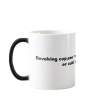 Revolving cup,see me in action.   Just add hot ... Mugs