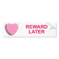 REWARD LATER CANDY HEART