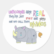 rhinos are just ugly unicorns stickers