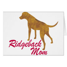 Rhodesian Ridgeback Mum Greeting Cards