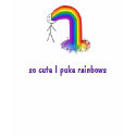 Rianbow, so cute I puke rainbows t-shirts