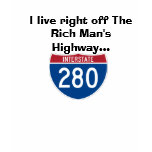 Rich Man's High Way t-shirts