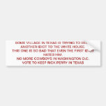 RICK PERRY COWBOY VILLAGE IDIOT BUMPER STICKERS