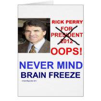 Rick Perry For President OOPS! Never Mind