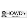 Rick Perry HOWDY Bumper Sticker
