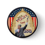 Rick Perry President 2012 Pin