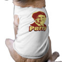 Rick Perry Propaganda Poste pet clothing
