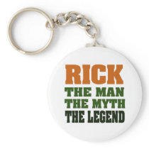 RICK  - the Man, the Myth, the Legend