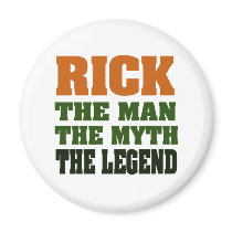 RICK  - the Man, the Myth, the Legend