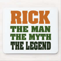 RICK  - the Man, the Myth, the Legend