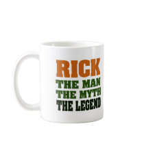 RICK  - the Man, the Myth, the Legend Mug