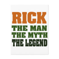 RICK  - the Man, the Myth, the Legend
