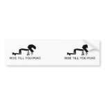 Ride till you puke bumper stickers