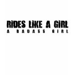 Rides Like A Girl t-shirts