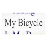 Riding My Bicycle Is My Drug photo cards