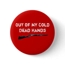 rifle, Out of My ColdDead Hands Button