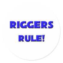 Riggers Rule!