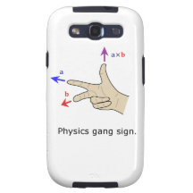 Right hand rule cross product Physics gang sign Samsung Galaxy SIII Covers