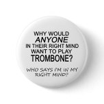 Right Mind Trombone