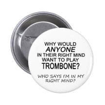 Right Mind Trombone Button