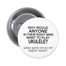 Right Mind Ukulele Pinback Buttons
