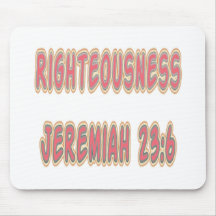 Righteousness Jeremiah 23:6 Mousepad