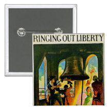 Ring Out Liberty Pinback Button