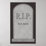 RIP Halloween Tombstone Ted N. Buried Poster posters