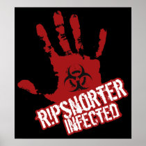 Ripsnorter Infected Poster