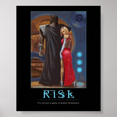 Risk motivatinal poster by stevethomas