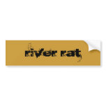 River Rat bumper stickers