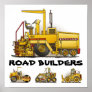 Road Builders Construction Poster Print